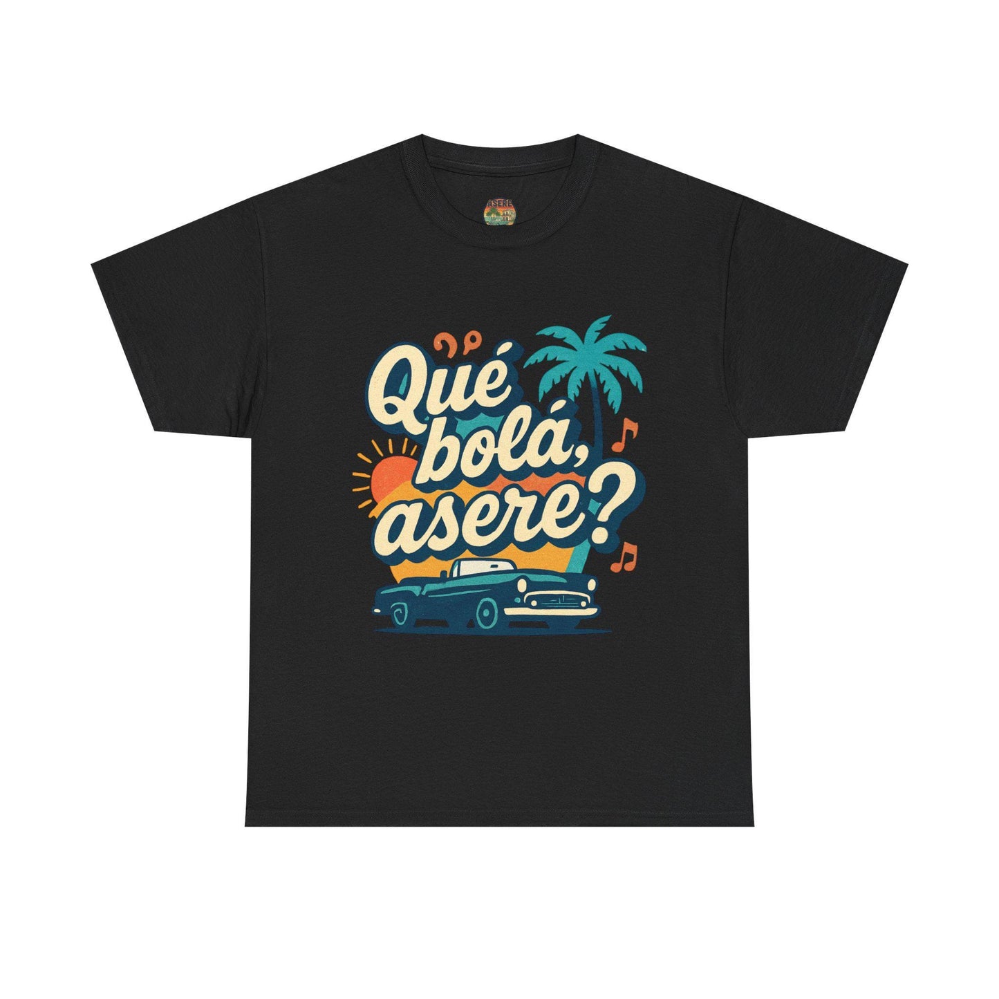 Que Bola Asere Cuban T-Shirt, Unisex Spanish Tee