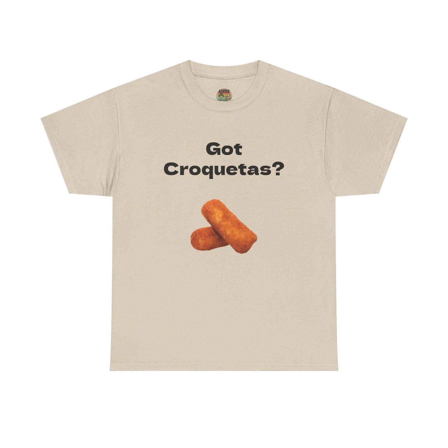 Funny 'Got Croquetas?' T-Shirt - Unisex Graphic Tee