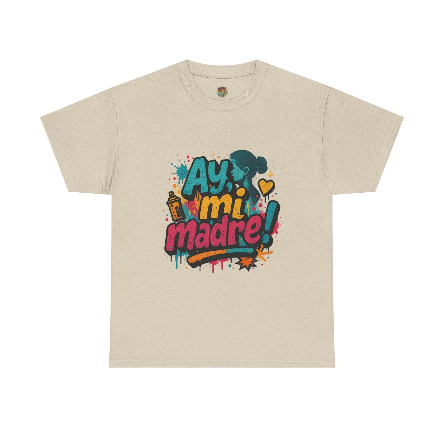 Ay Mi Madre graffiti style T-Shirt | Spanish phrase, colorful street art design