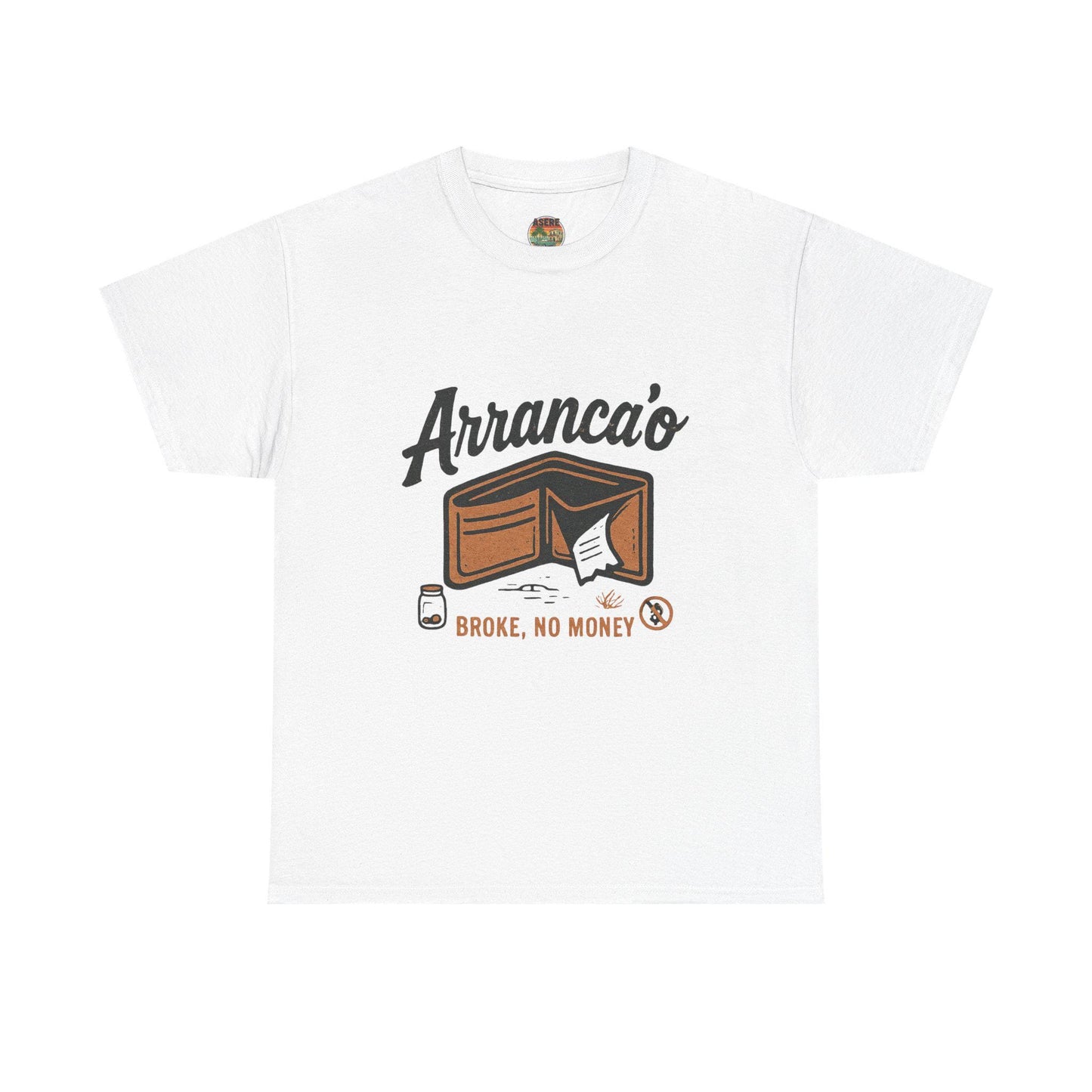 Arrancao Broke as a Joke T-Shirt | Funny Wallet