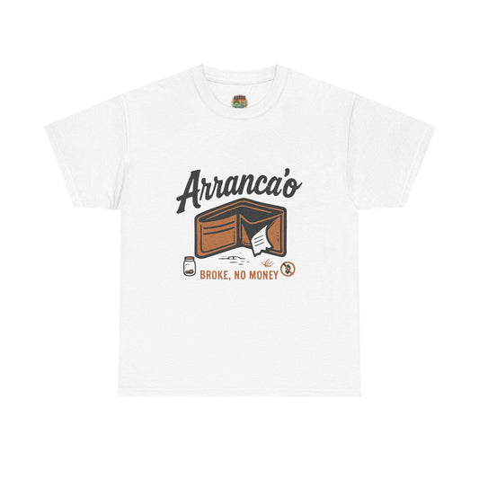 Arrancao Broke as a Joke T-Shirt | Funny Wallet
