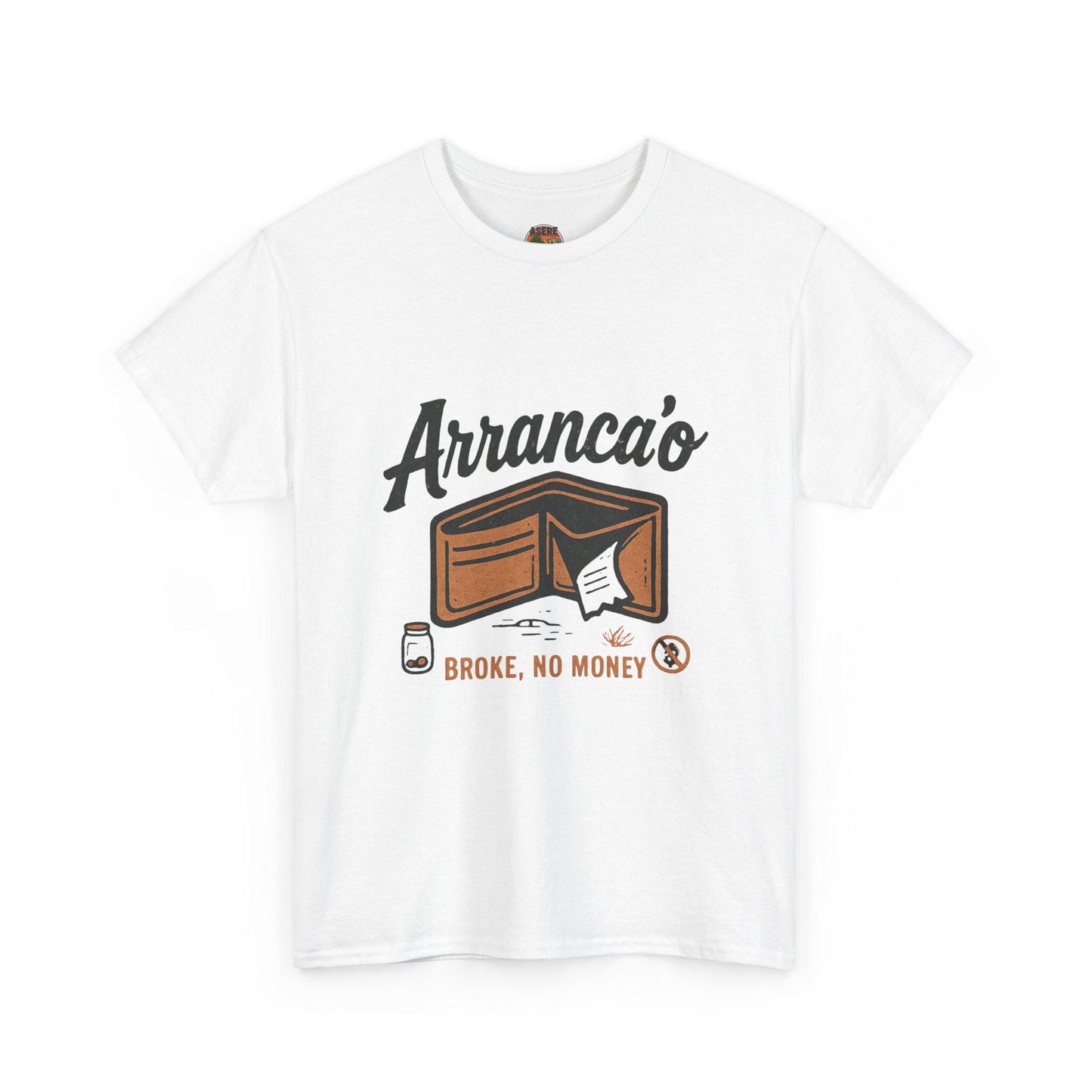 Arrancao Broke as a Joke T-Shirt | Funny Wallet